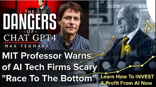 DANGER: MIT Professor Warns of AI Tech Firms Scary "Race To The Bottom"