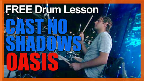 ★ Cast No Shadow (Oasis) ★ Video Drum Lesson | How To Play SONG (Alan White)