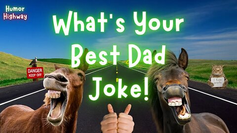 🤣 Laugh Your Way Down Humor Highway: Live Dad Jokes Extravaganza! 😂