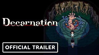 Decarnation - Official Release Window Trailer