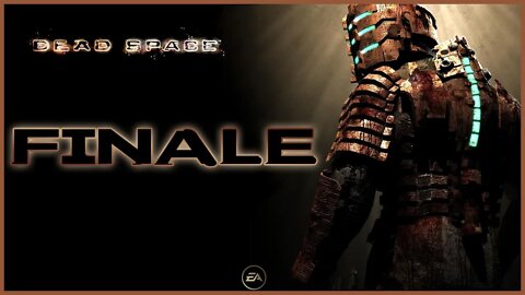 Dead Space (PS3) Playthrough | Part 4 Finale (No Commentary)