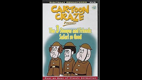 Cartoon Craze Presents: The 3 Stooges And Friends: Safari So Good (Public Domain DVD)