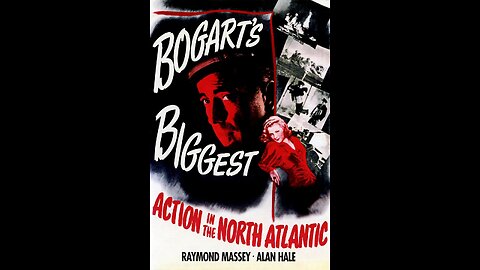 Action In The North Atlantic [1943]