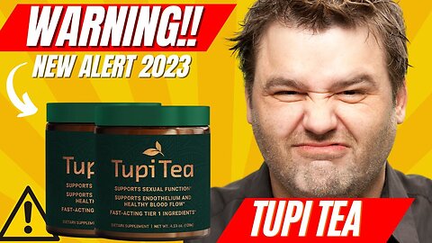 TUPITEA REVIEW - ALL REVEALED! Does TupiTea Work? Is TupiTea Safe? TupiTea Reviews