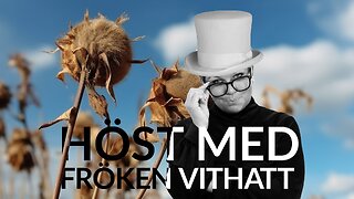 Live- Höst med fröken vithatt 8 okt