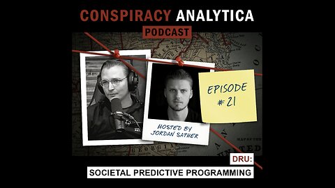 Societal Predictive Programming w/ Dru (Ep. 21)