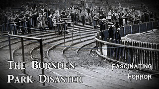 The Burnden Park Disaster | Fascinating Horror
