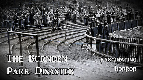 The Burnden Park Disaster | Fascinating Horror