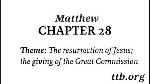 Matthew Chapter 28 (Bible Study)