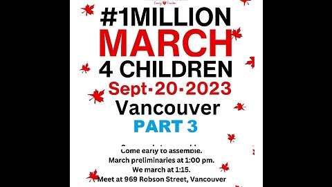 Vancouver #1 million March 4 children part 3 Sept 20, 2023 (question period)