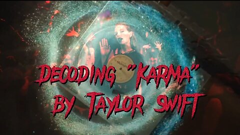 Decoding "Karma" by Taylor Swift