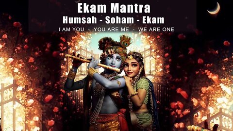 Ekam Mantra ~108 Times | World Oneness Day | Humsah - Soham - Ekam