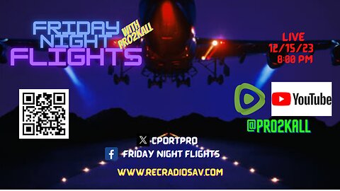 Friday Night Flights 12/15/23