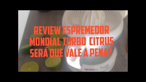 ESPREMEDOR DE FRUTAS MONDIAL TURBO CITRUS - REVIEW #shorts