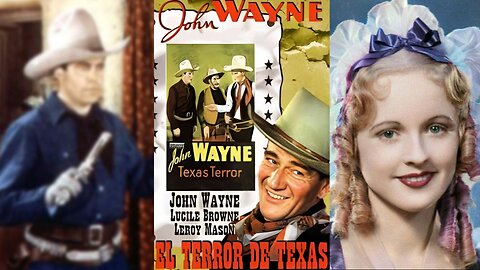 EL TERROR DE TEXAS (1935) John Wayne, Lucille Browne y LeRoy Mason | Occidental | blanco y negro