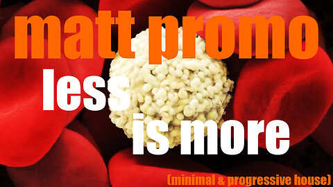 MATT PROMO - Less Is More (29.03.2002)