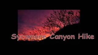 Season 3: Trekking in Arizona Sycamore Canyon Hike