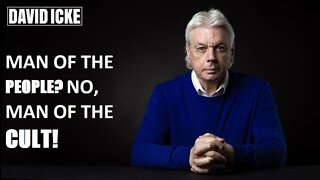 David Icke - Man Of The People? No, Man Of The Cult - Dot-Connector Videocast (Sep 2022)