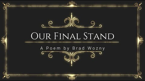 "Our Final Stand" - a Personal Poem for The Children.