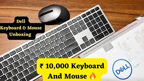 Dell Premier Multi-Device Wireless Keyboard And Mouse Unboxing And Review || 10000₹ Keyboard & Mouse