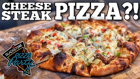 Quick & Delicious Cheesesteak Pizza | Pizza Party | Blackstone Pizza Oven