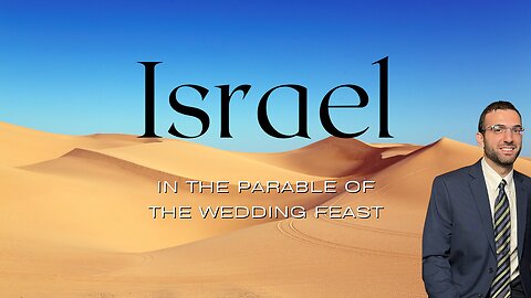 Israel in the Parable of the Wedding Feast - Bro. Ben Naim | Stedfast Baptist Church