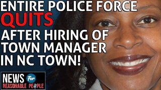 North Carolina Police Force Quits in Protest of Progressive Town Manager