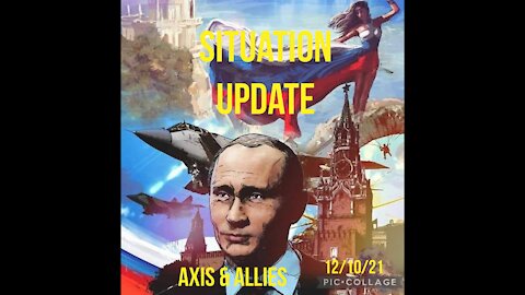 SITUATION UPDATE 12/10/21