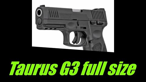 Taurus G3 full size handgun