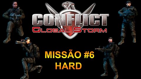 Conflict: Global Storm - [Missão 6 - Chokehold] - Dificuldade Hard - 60 Fps - 1440p