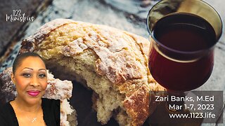 Prayer & Communion (Day 6) | Zari Banks, M.Ed | Mar. 6, 2023 - 1123