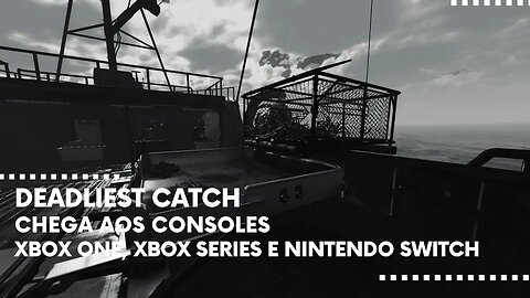 Deadliest Catch: The Game Chega aos Consoles Xbox One, Xbox Series e Nintendo Switch