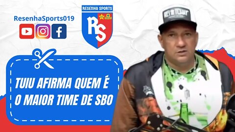 ✂ TUIU AFIRMA QUEM É O MAIOR TIME DE SBO!!! | PODCAST #3 | TUIU