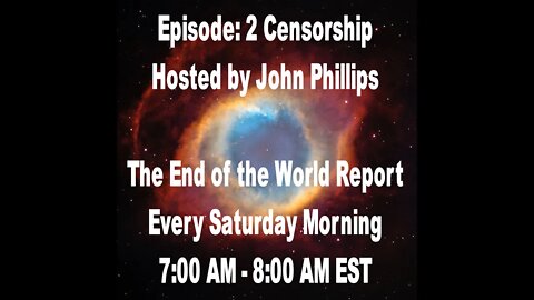 Episode:2 Censorship Hosted by John Phillips