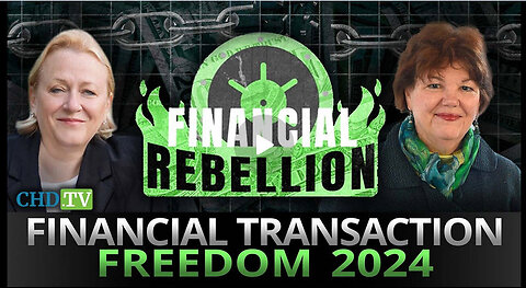 Financial Transaction Freedom 2024 -Catherine Austin Fitts