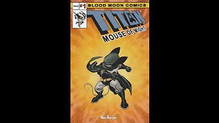Titan: Mouse of Might -- Issue 1 (2022, Blood Moon Comics, LLC) Review