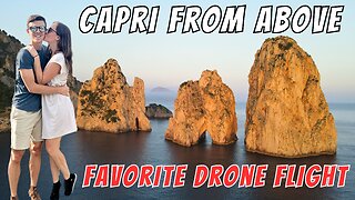 MUST SEE CAPRI | Favorite Place in Southern Italy (4K Drone Footage & Helpful Tips/Information)