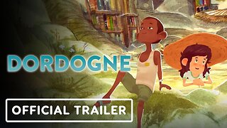 Dordogne - Official 'A Colorful Palette of Emotions' Trailer