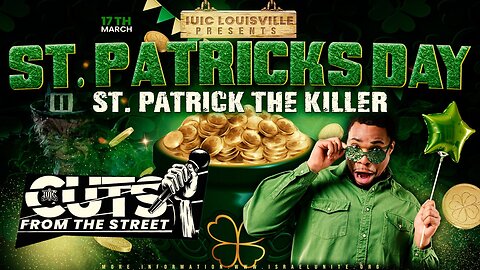 IUIC LOUISVILLE PRESENTS: St. Patricks Day- ST. PATRICK THE KILLER