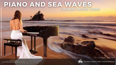 Piano and the "Thrill of the Sea" | Relaxing and Sleeping Music | Wonderful Emotions.