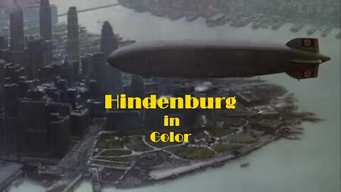Hindenburg in Color