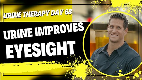 Urine Therapy 68 - Urine Improves Eyesight