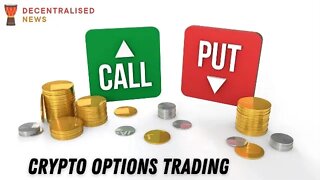 Crypto Options Trading Explained - Top 12 Crypto Options Tokens 2022