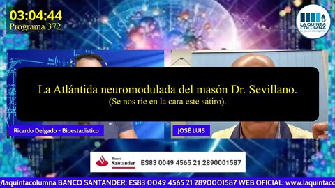 La Atlántida neuromodulada del masón Sevillano (P.372). Se ríe en la cara de Ricardo Delgado