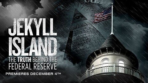 Jekyll Island - The Truth Behind The Federal Reserve (2013)