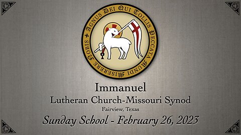 Sunday School - February 26, 2023