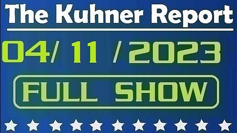 The Kuhner Report 04/11/2023 [FULL SHOW] Is Donald Trump going down? Do you believe the polls? Majority of Americans believe he did something illegal...