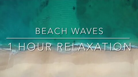 Beach Waves: Waves Sounds: Ocean Waves for Deep Sleep, Study and Relaxation, 1 Hour