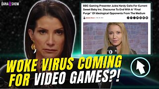 Dana Is FED UP After Video Games Are Being RUINED by Forced Trans Ideology | The Dana Show