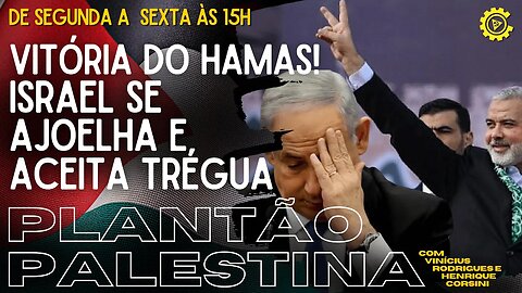 Vitória do Hamas! Israel se ajoelha e aceita trégua - Plantão Palestina nº 6 - 22/11/23